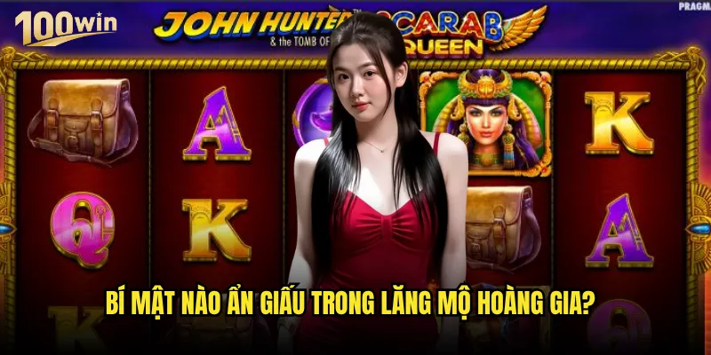 Slot John Hunter and the Tomb of the Scarab Queen 100win có phải cuộc phiêu lưu đáng nhớ nhất? 3 Bí mật nào ẩn giấu trong lăng mộ hoàng gia?