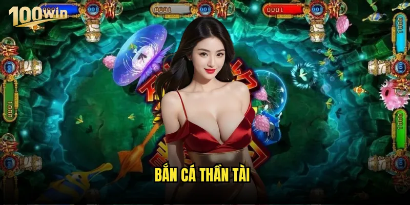 Bắn cá thần tài