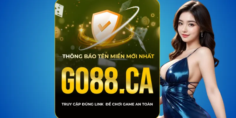 Go88.com – miền thật với dấu hiệu rõ ràng